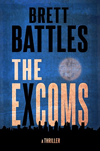 Book Cover The Excoms (An Excoms Thriller Book 1)