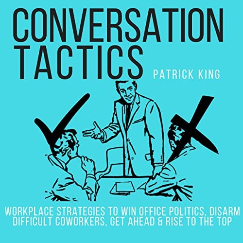 Book Cover Conversation Tactics: Winning Workplace Strategies, Book 4