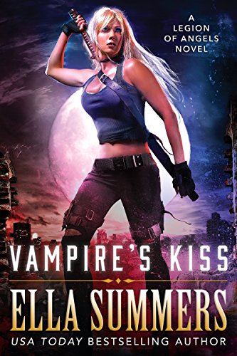 Book Cover Vampire's Kiss (Legion of Angels Book 1)