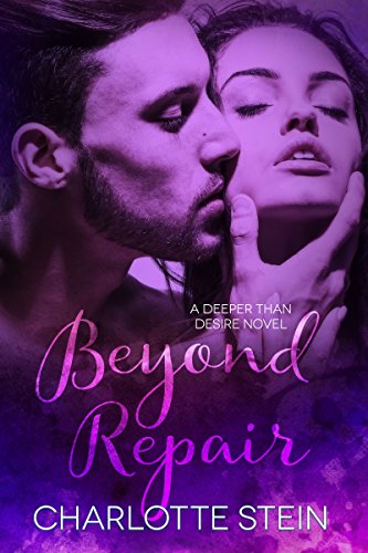 Book Cover Beyond Repair (Deeper Than Desire)
