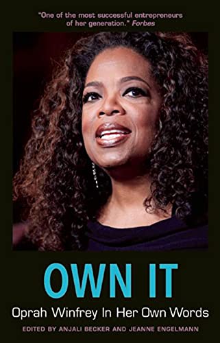 Book Cover Own It: Oprah Winfrey In Her Own Words (In Their Own Words)