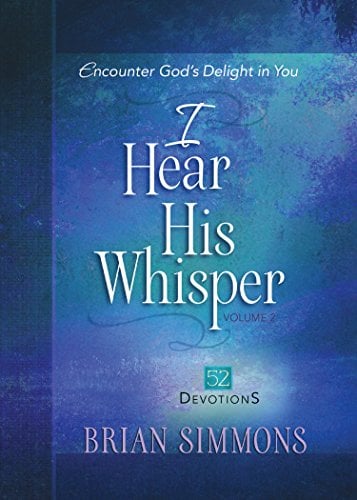 Book Cover I Hear His Whisper Volume 2: 52 Devotions (The Passion Translation Devotionals)