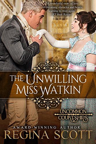 Book Cover The Unwilling Miss Watkin (Uncommon Courtships Book 4)