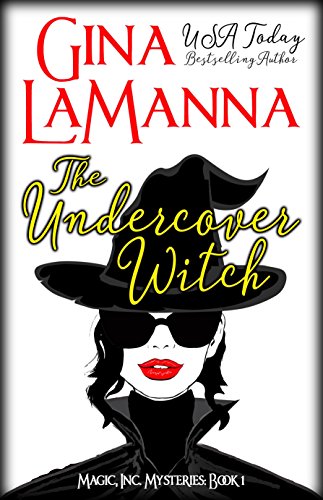 Book Cover The Undercover Witch (MAGIC, Inc. Mysteries Book 1)