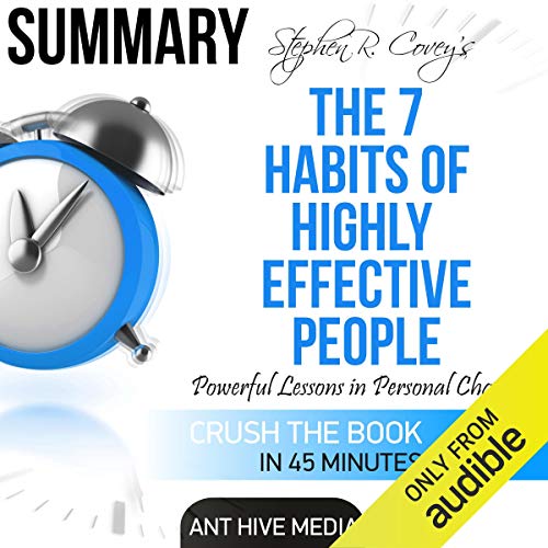 Book Cover Summary of Steven R. Covey's The 7 Habits of Highly Effective People: Powerful Lessons in Personal Change