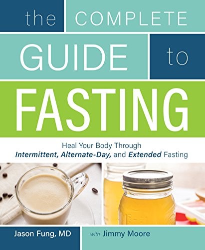 Book Cover The Complete Guide to Fasting: Heal Your Body Through Intermittent, Alternate-Day, and Extended