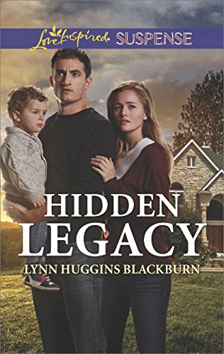 Book Cover Hidden Legacy: Faith in the Face of Crime (Love Inspired Suspense)