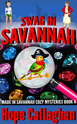 Book Cover Swag in Savannah: A Made in Savannah Cozy Mystery (Made in Savannah Cozy Mysteries Series Book 4)