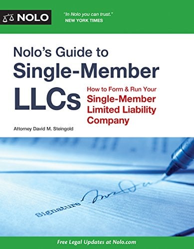 Book Cover Nolo's Guide to Single-Member LLCs: How to Form & Run Your Single-Member Limited Liability Company