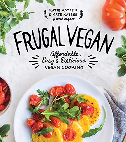 Book Cover Frugal Vegan: Affordable, Easy & Delicious Vegan Cooking