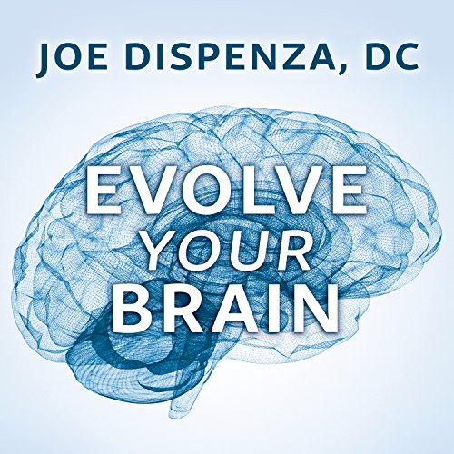 Book Cover Evolve Your Brain: The Science of Changing Your Mind