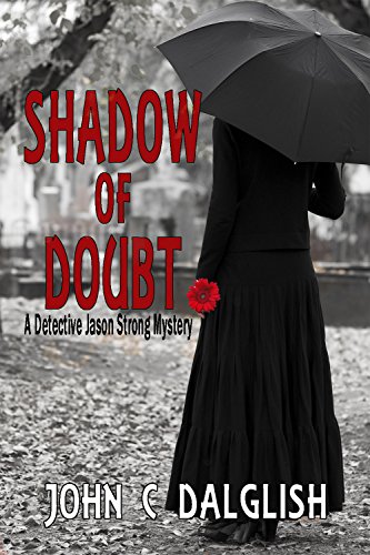 Book Cover SHADOW OF DOUBT (Clean Suspense) (Detective Jason Strong Book 15)