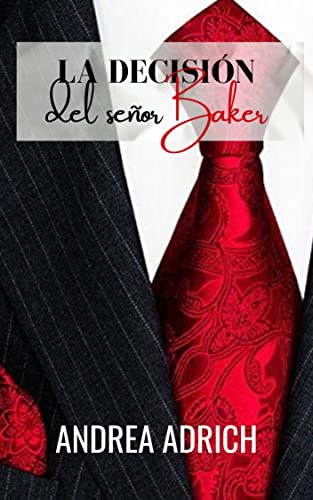 Book Cover N°3.La decisión del señor Baker. (Trilogía El Señor Baker.) (Spanish Edition)