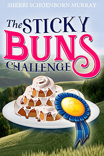Book Cover The Sticky Buns Challenge: Humorous Christian Fiction (Sticky Notes Book 2)