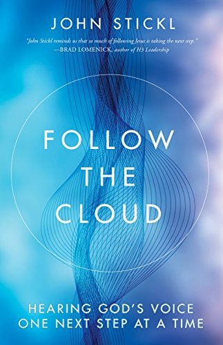 Book Cover Follow the Cloud: Hearing God's Voice One Next Step at a Time