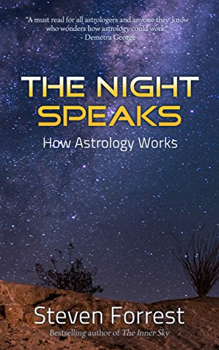 Book Cover The Night Speaks: How Astrology Works