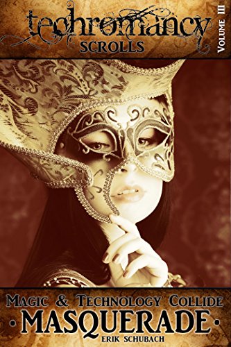 Book Cover Techromancy Scrolls: Masquerade