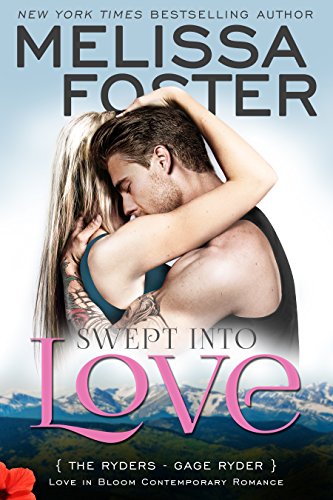 Book Cover Swept Into Love: Gage Ryder (Love in Bloom: The Ryders Book 5)