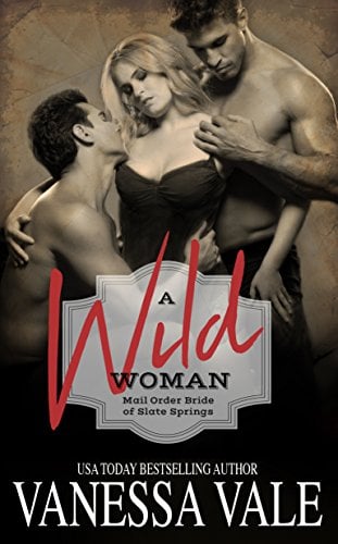 Book Cover A Wild Woman (Mail Order Bride of Slate Springs Book 2)