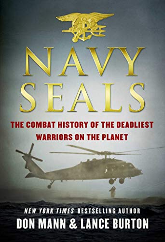 Book Cover Navy SEALs: The Combat History of the Deadliest Warriors on the Planet