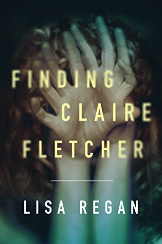 Book Cover Finding Claire Fletcher (A Claire Fletcher and Detective Parks Mystery Book 1)