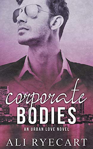 Book Cover Corporate Bodies: Age gap, boss and employee MM Romance (Urban Love Contemporary MM Romance series Book 3)