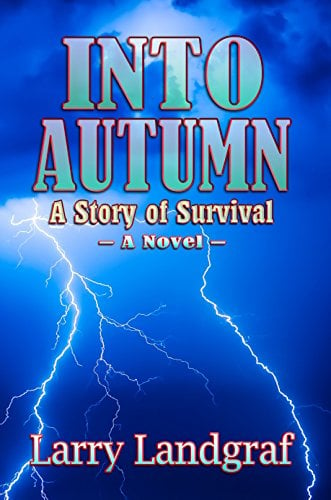 Book Cover Into Autumn: A Story of Survival (Four Seasons Book 1)