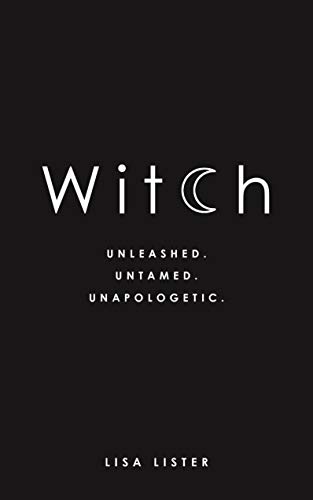 Book Cover Witch: Unleashed. Untamed. Unapologetic.