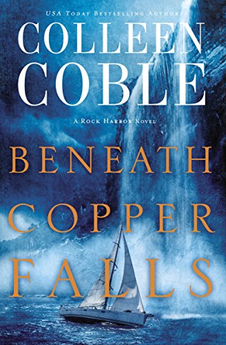 Book Cover Beneath Copper Falls (Rock Harbor Series Book 7)