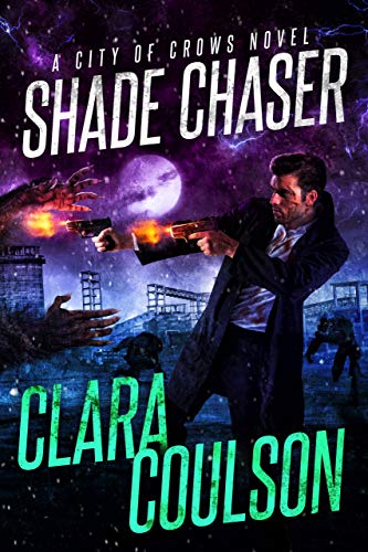 Book Cover Shade Chaser (City of Crows Book 2)