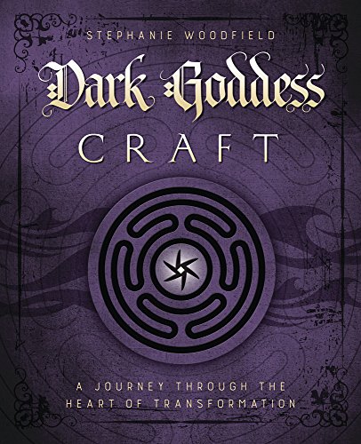 Book Cover Dark Goddess Craft: A Journey through the Heart of Transformation