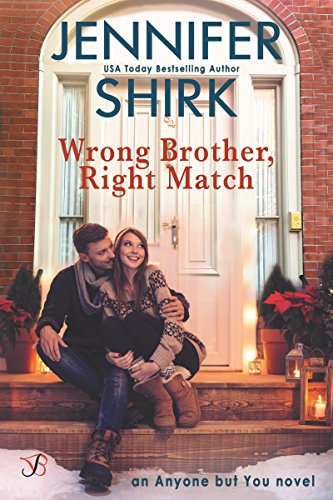 Book Cover Wrong Brother, Right Match (Anyone But You Book 3)