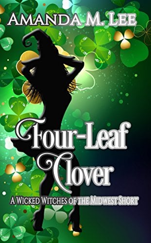 Book Cover Four-Leaf Clover: A Wicked Witches of the Midwest Short