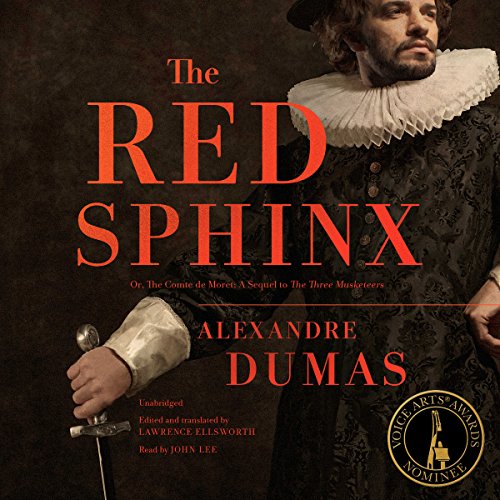 Book Cover The Red Sphinx: Or, The Comte de Moret; A Sequel to The Three Musketeers