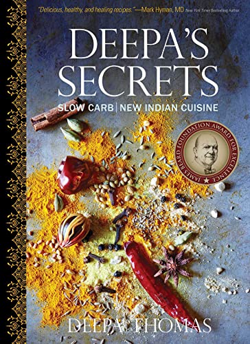 Book Cover Deepa's Secrets: Slow Carb New Indian Cuisine
