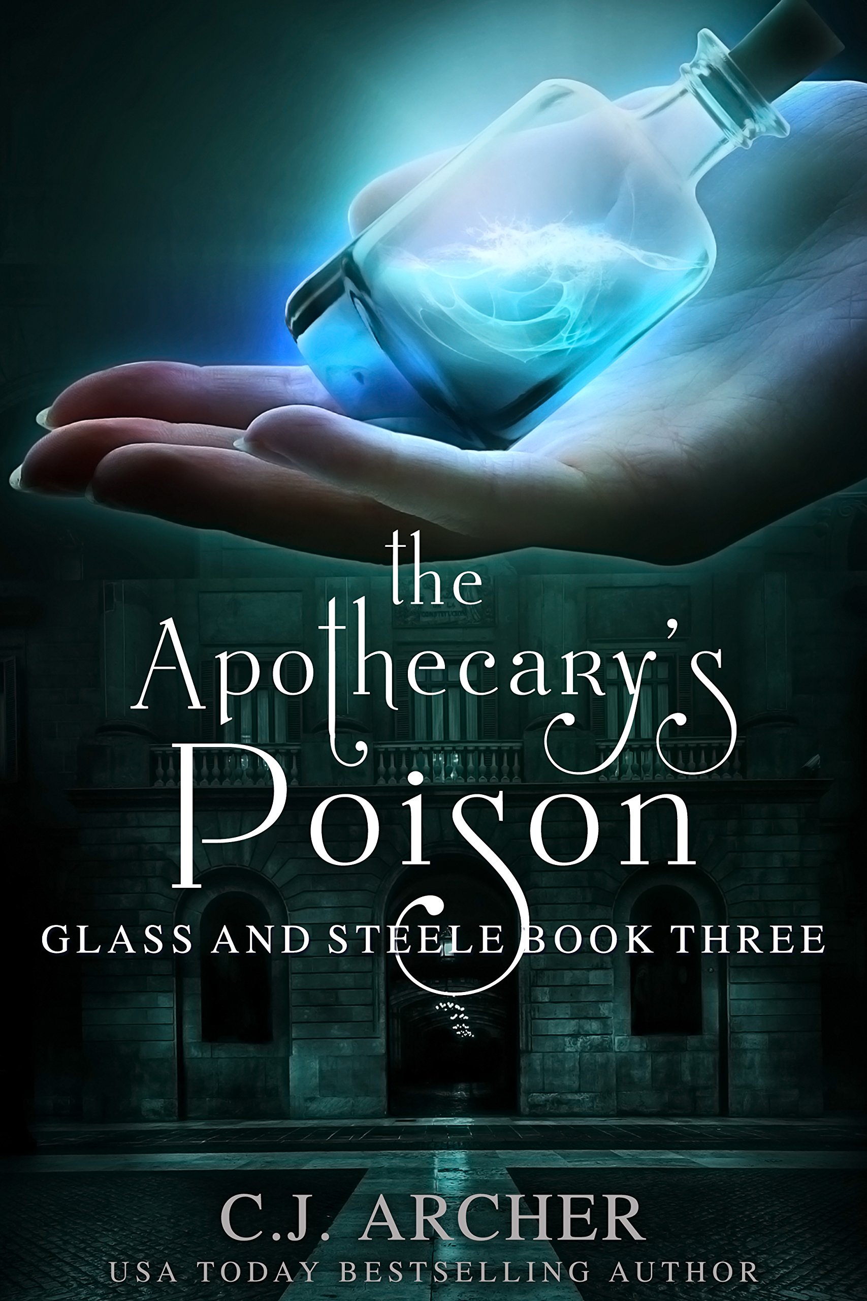 Book Cover The Apothecary's Poison (Glass and Steele Book 3)