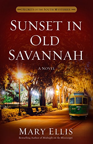 Book Cover Sunset in Old Savannah (Secrets of the South Mysteries Book 4)