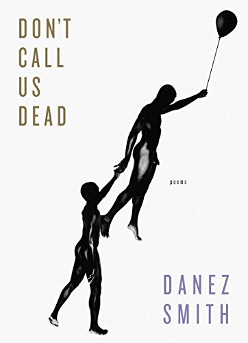 Book Cover Don't Call Us Dead: Poems