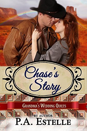 Book Cover Chase's Story (Grandma's Wedding Quilts Book 10)