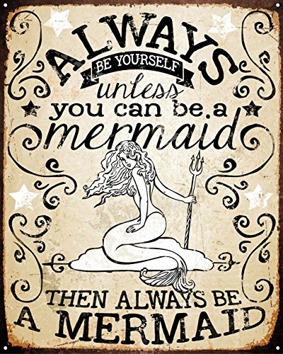 Book Cover Always Be A Mermaid Tin Sign 12 x 15in by SOTT