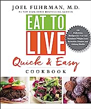 Book Cover Eat to Live Quick and Easy Cookbook: 131 Delicious Recipes for Fast and Sustained Weight Loss, Reversing Disease, and Lifelong Health (Eat for Life)