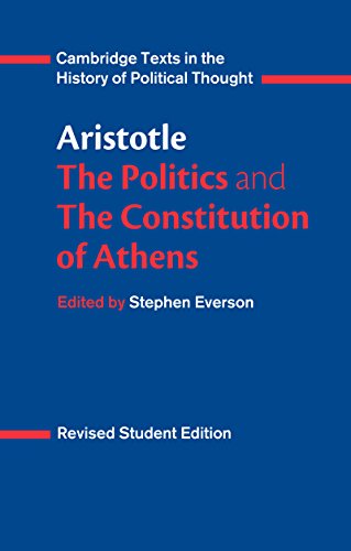 Book Cover Aristotle: The Politics and the Constitution of Athens (Cambridge Texts in the History of Political Thought)