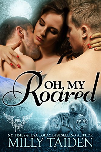 Book Cover Oh, My Roared: BBW Paranormal Shape Shifter Romance (Paranormal Dating Agency Book 12)