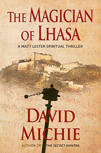 Book Cover The Magician of Lhasa (A Matt Lester Spiritual Thriller Book 1)