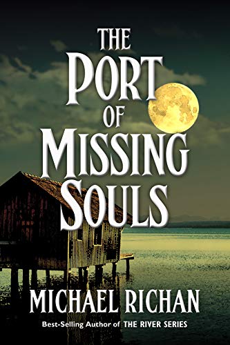 Book Cover The Port of Missing Souls (The River Book 12)