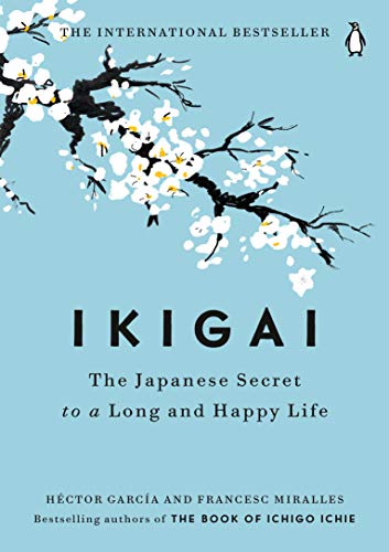 Book Cover Ikigai: The Japanese Secret to a Long and Happy Life