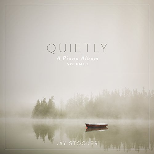 Book Cover Quietly, A Piano Album – Instrumental album From the creators of Scripture Lullabies