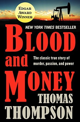 Book Cover Blood and Money: The Classic True Story of Murder, Passion, and Power