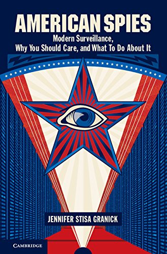 Book Cover American Spies: Modern Surveillance, Why You Should Care, and What to Do About It