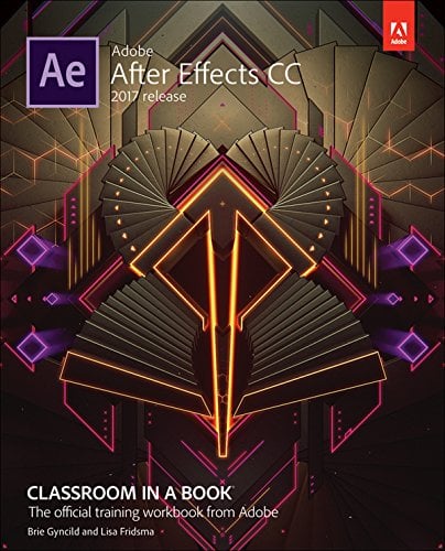 Book Cover Adobe After Effects CC Classroom in a Book (2017 release)